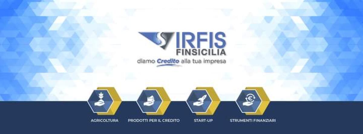 Credito, Irfis: da oggi attiva l’acquisizione telematica delle domande di finanziamento - 