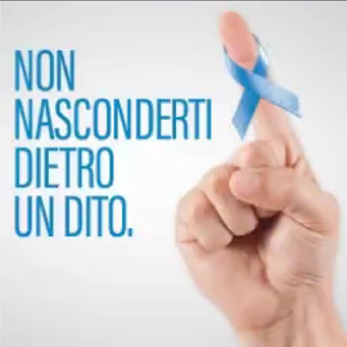 “Campagna Nazionale di prevenzione e diagnosi precoce dei tumori maschili" - 