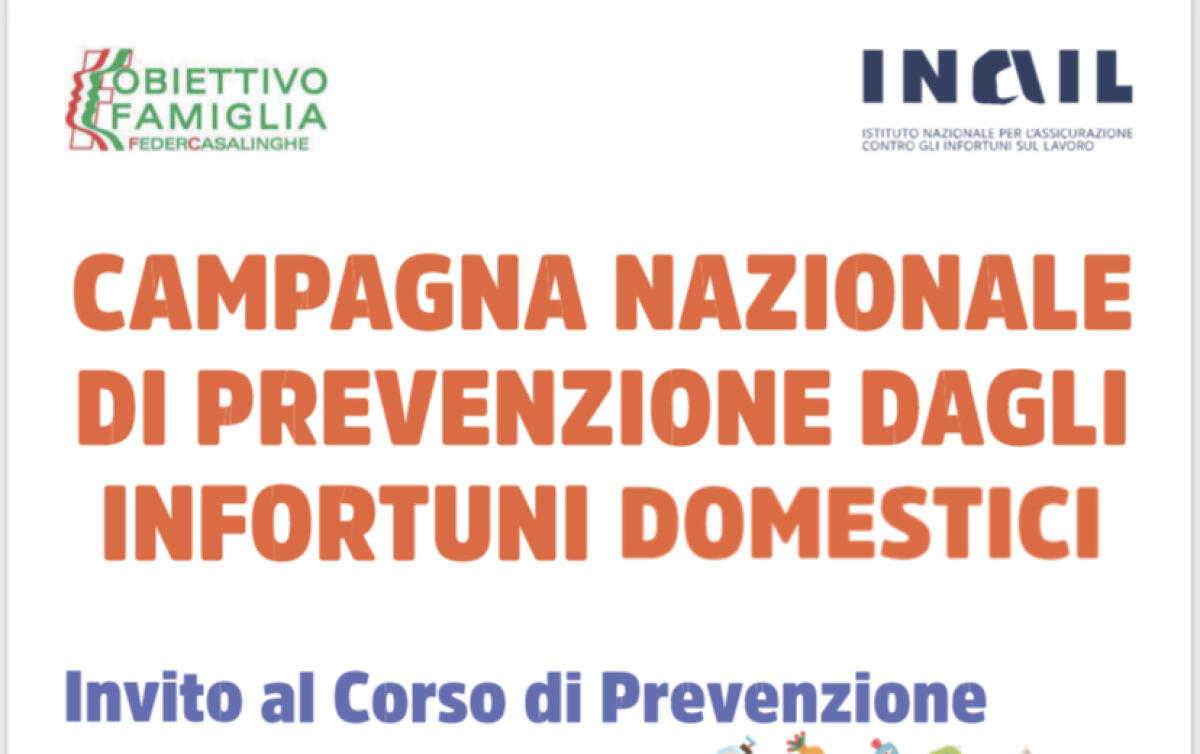 Arriva in città la campagna nazionale di prevenzione dagli infortuni domestici - 