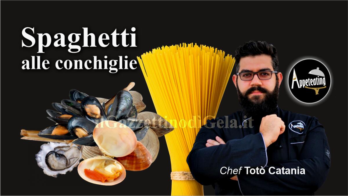Lo chef Totò Catania propone: Spaghetti alle conchiglie -
