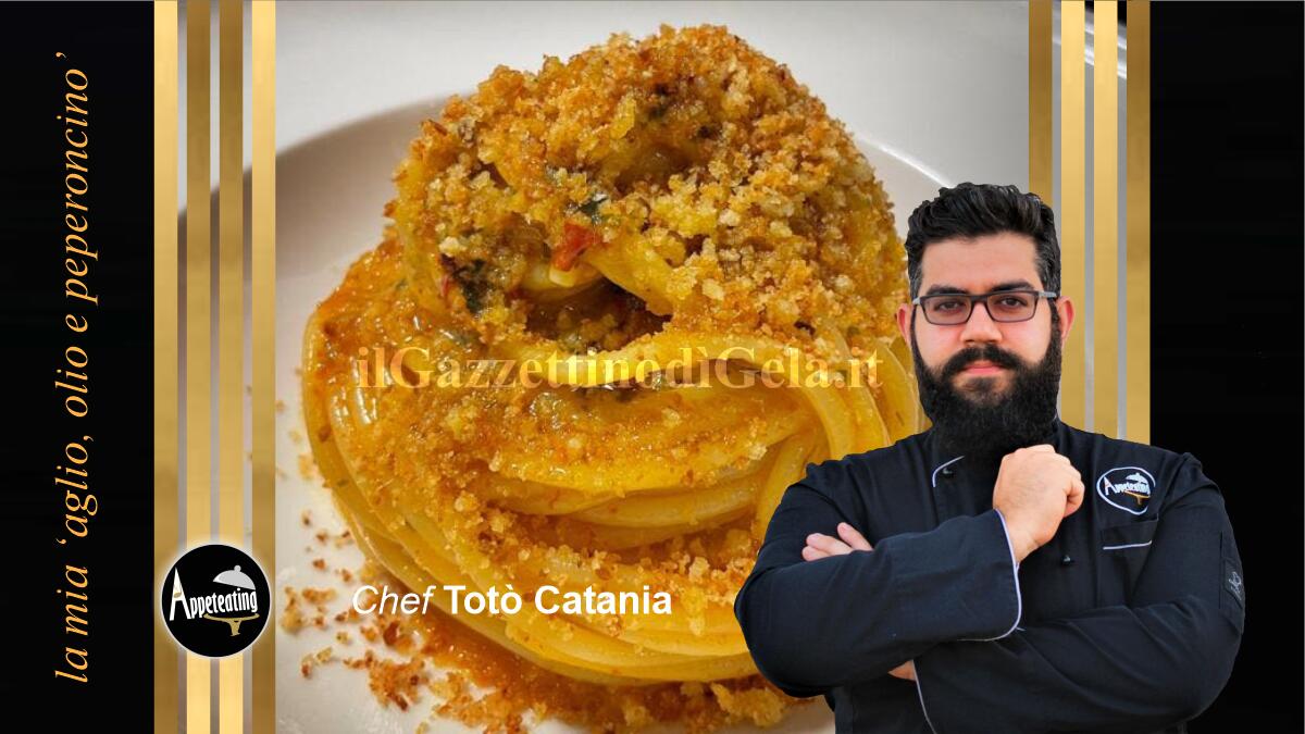 Lo chef Totò Catania propone: La mia “aglio, olio e peperoncino” -