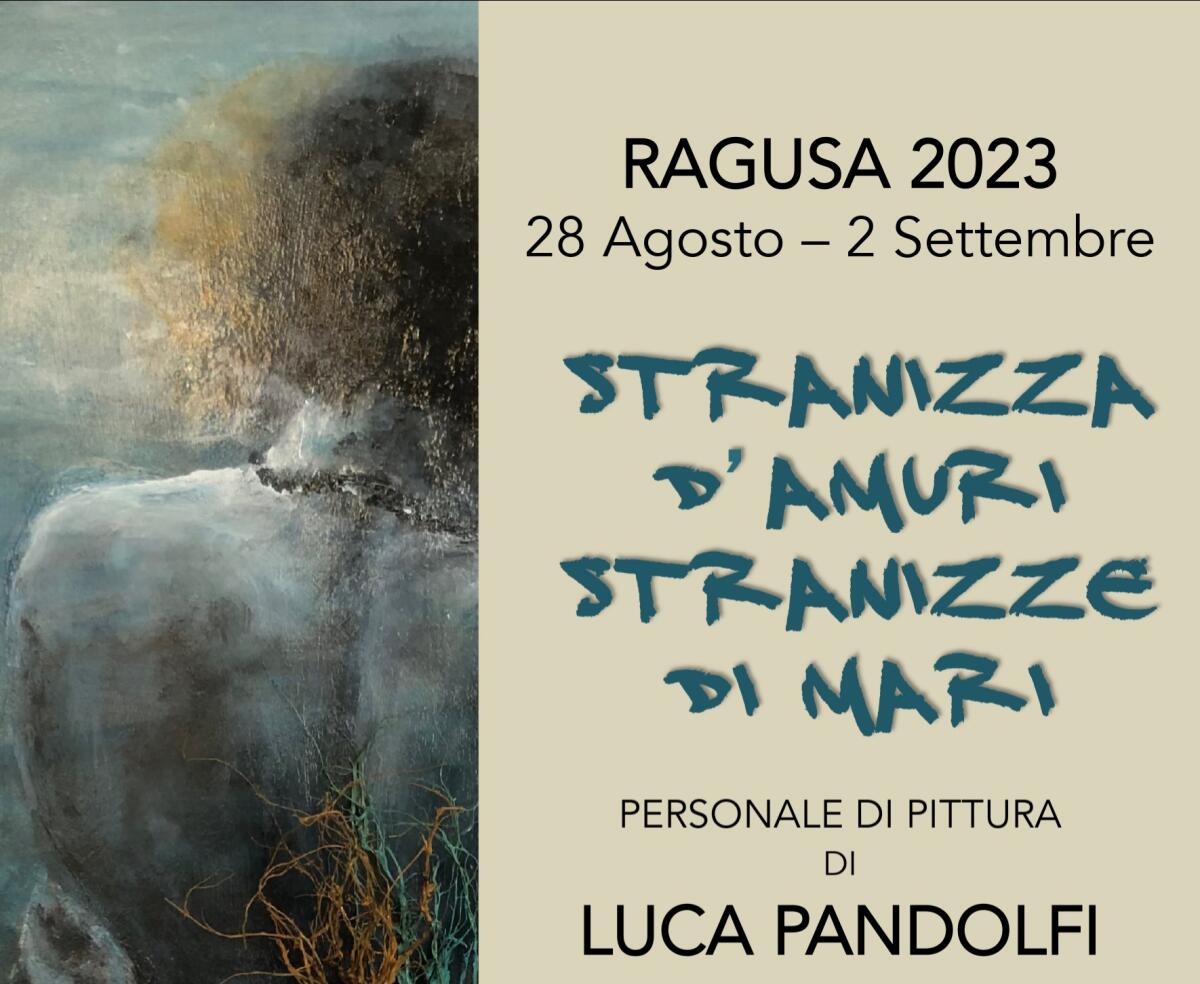 ‘Stranizza d’amuri – Stranizza di Mari’ a Ragusa -