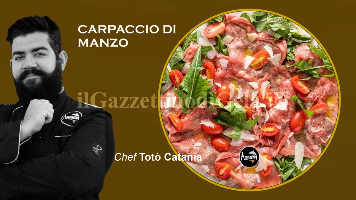Lo chef Totò Catania propone: Carpaccio di manzo -