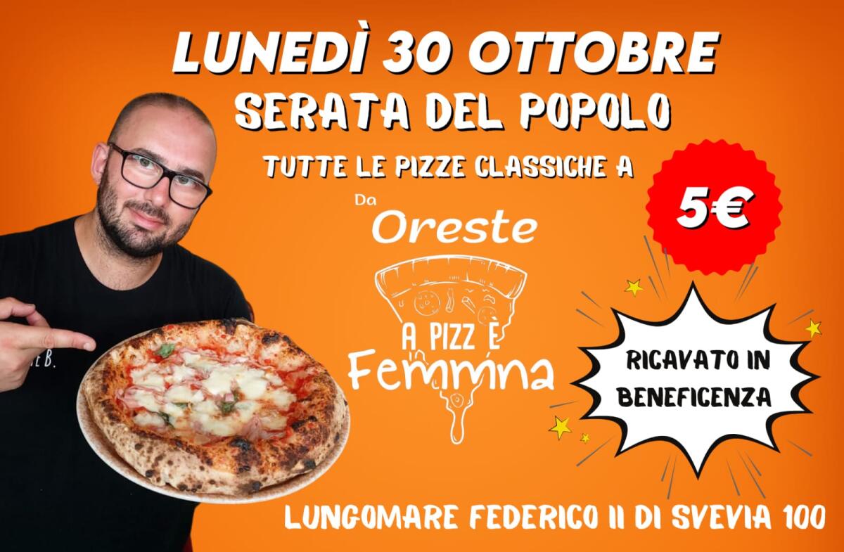 ‘A pizza è femmna’: festa del popolo lunedì 30 ottobre -
