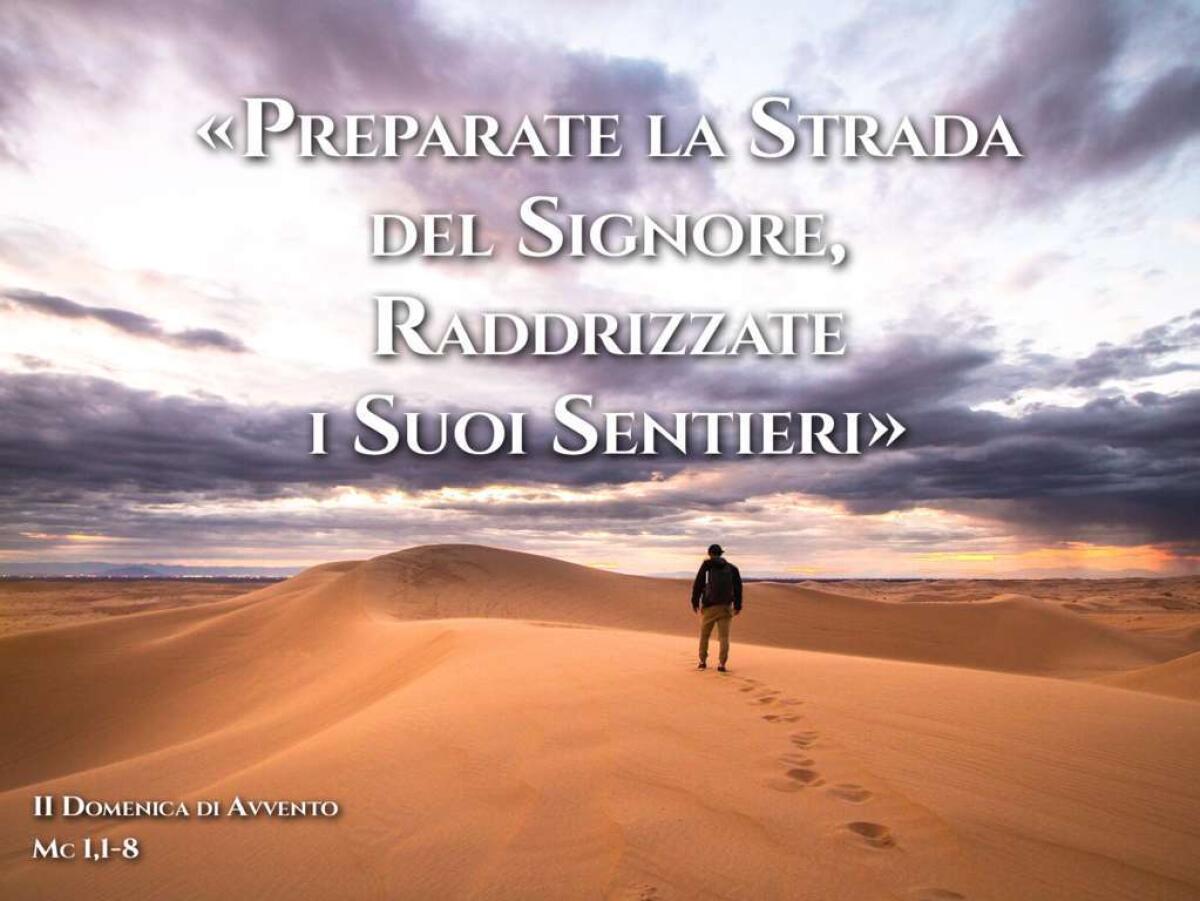 Raddrizzate le vie del Signore - 