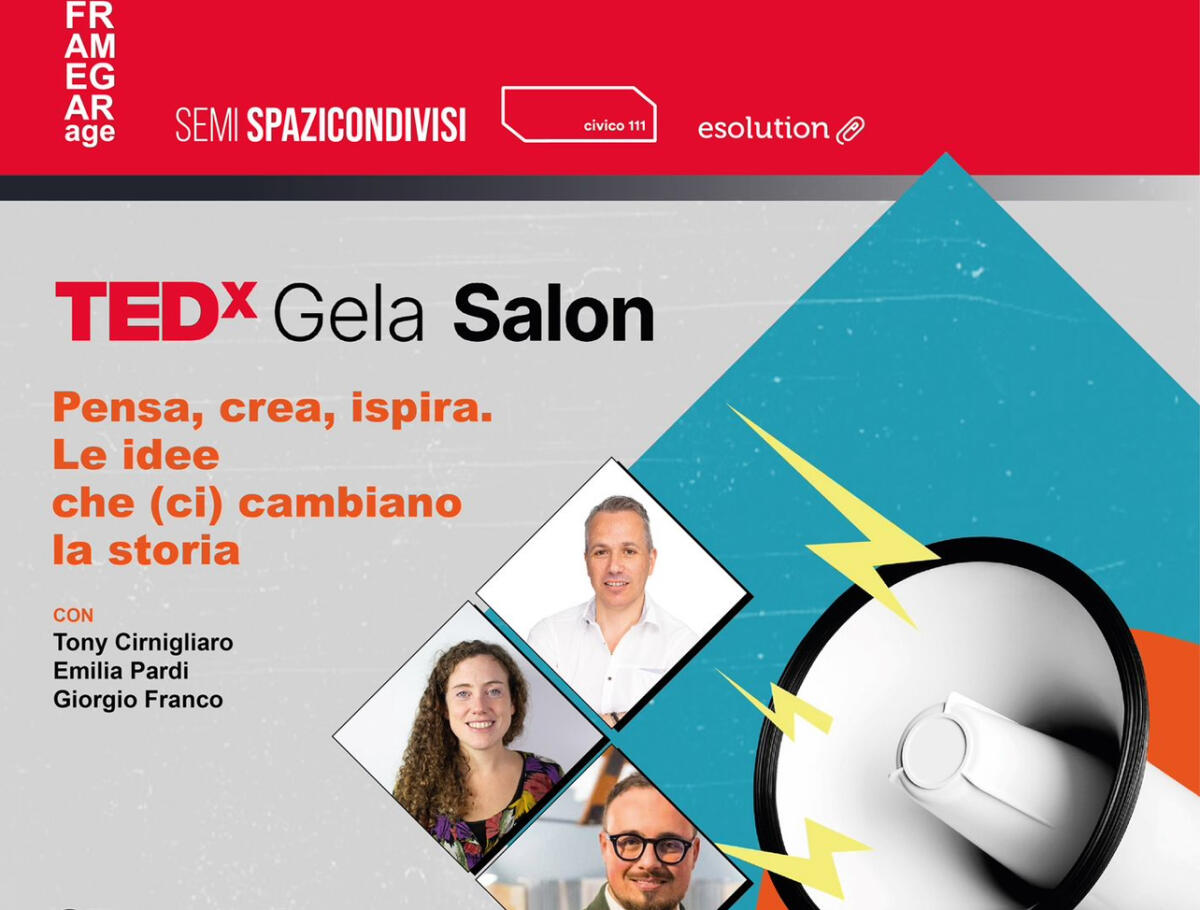 Sabato 25 maggio al Civico 111 il primo TEDx Gela Salon: “Pensa, crea, ispira” - 