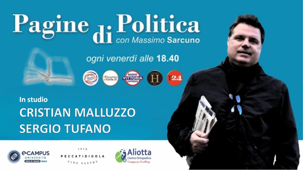 Pagine di politica con Malluzzo e Tufano -