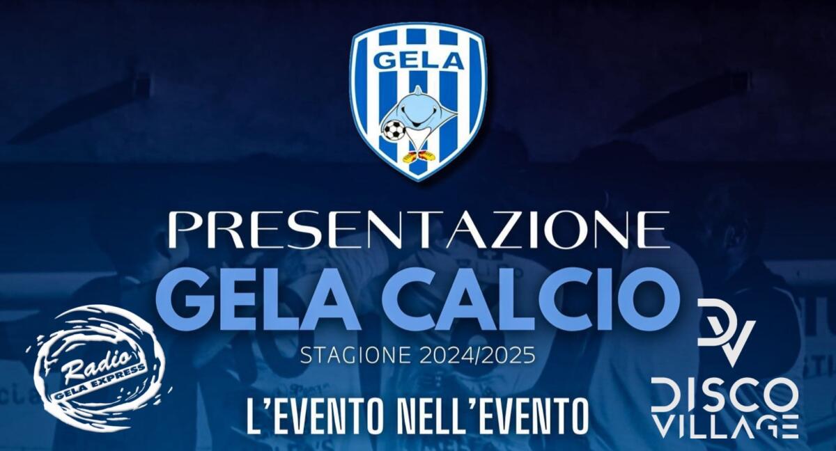 L’evento nell’evento: la presentazione del Gela calcio venerdì alle 20 al Disco Village  - 