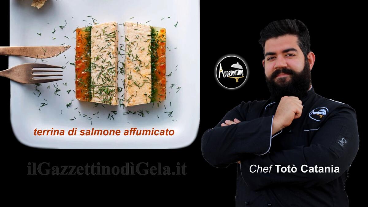 Lo chef Totò Catania propone la terrina di salmone affumicato -