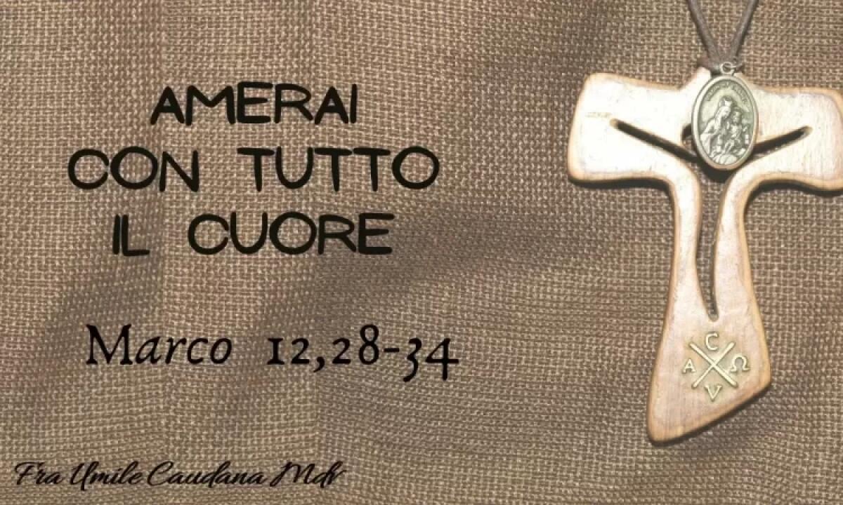 &#8220;Qual è il primo di tutti i comandamenti?&#8221; - 