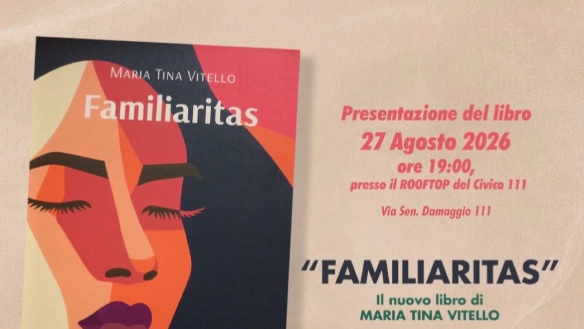 Si presenta “Familiaritas”, libro di Maria Tina Vitello - 