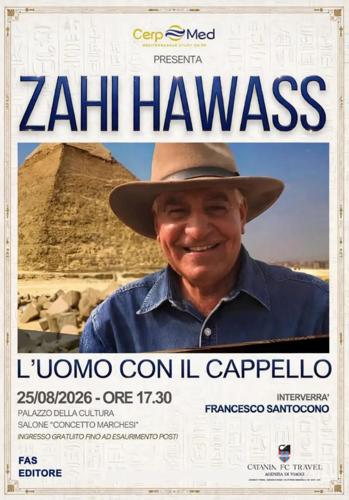 L’archeologo Zahi Hawass in Sicilia, tre tappe per presentare la sua autobiografia - 