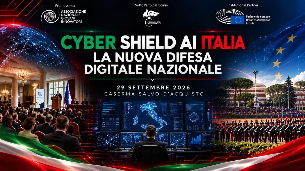CyberShield AI Italia, a Roma confronto sulle nuove sfide della sicurezza digitale - 